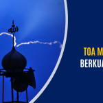Ingin Membeli di Distributor Toa? Simak Dulu Pertimbangannya Berikut Ini!